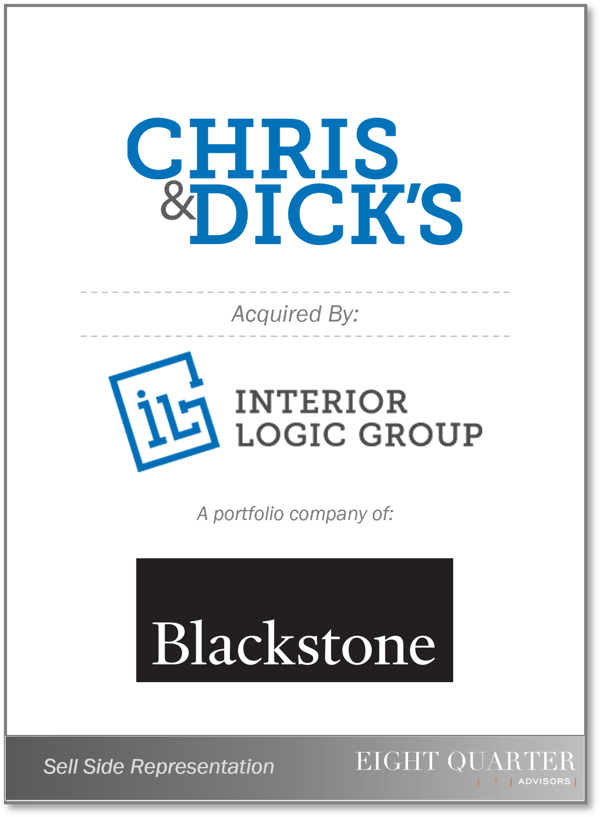 Chris & Dick's — advised by Eight Quarter Advisors