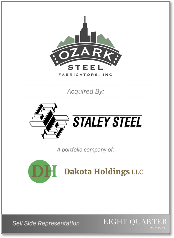 Ozark Steel — advised by Eight Quarter Advisors